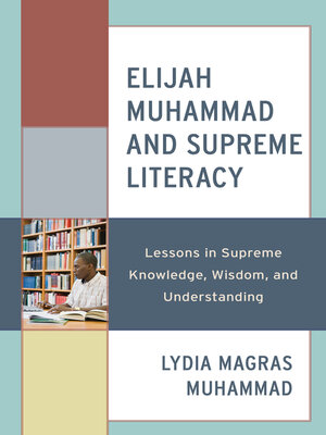 cover image of Elijah Muhammad and Supreme Literacy